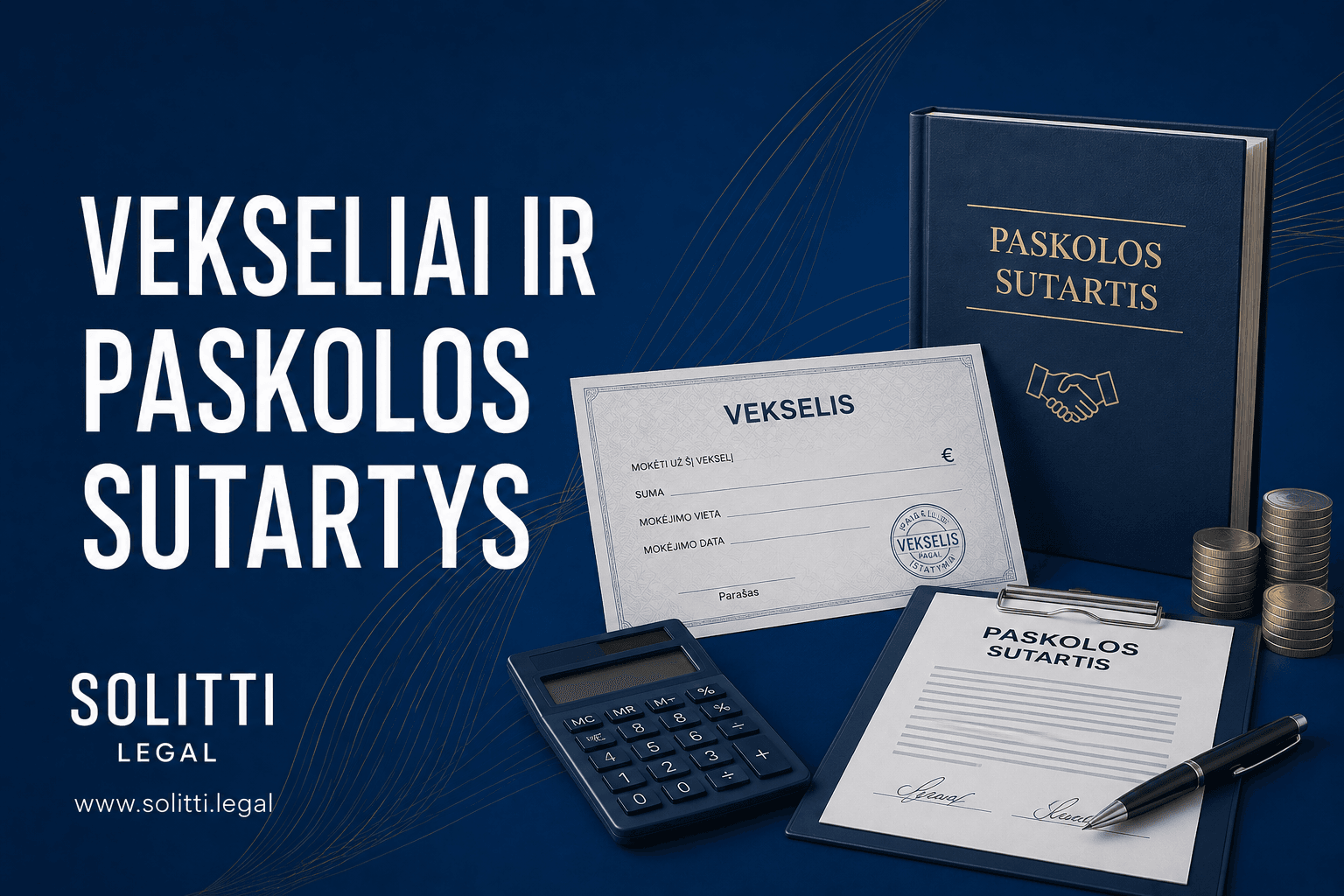 VEKSELIAI IR PASKOLOS SUTARTYS
